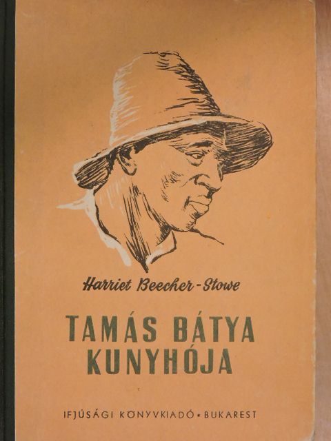 Harriet Beecher-Stowe - Tamás bátya kunyhója [antikvár]