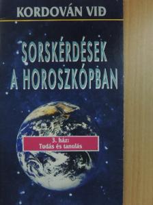 Kordován Vid - Sorskérdések a horoszkópban 3. [antikvár]