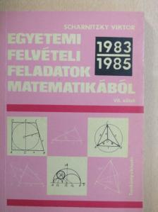 Scharnitzky Viktor - Egyetemi felvételi feladatok matematikából VII. [antikvár]