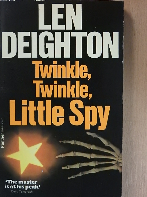 Len Deighton - Twinkle, Twinkle, Little Spy [antikvár]