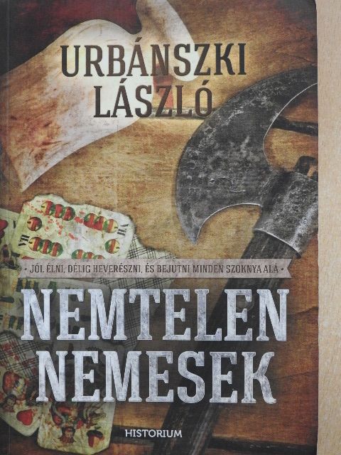 Urbánszki László - Nemtelen nemesek [antikvár]