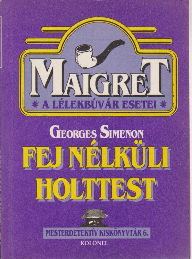 Georges Simenon - Fej nélküli holttest [antikvár]