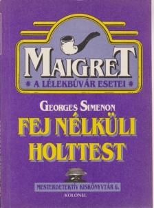 Georges Simenon - Fej nélküli holttest [antikvár]