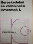 Tölgyesi Márta - Kereskedelmi és vállalkozási ismeretek I. [antikvár]
