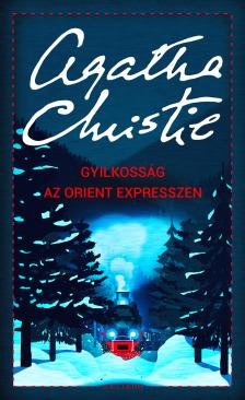 Agatha Christie - Gyilkosság az Orient expresszen [eKönyv: epub, mobi]