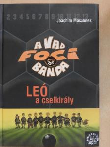 Joachim Masannek - Leó, a cselkirály [antikvár]