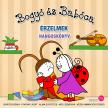 Bartos Erika - Bogyó és Babóca - Érzelmek [eHangoskönyv]
