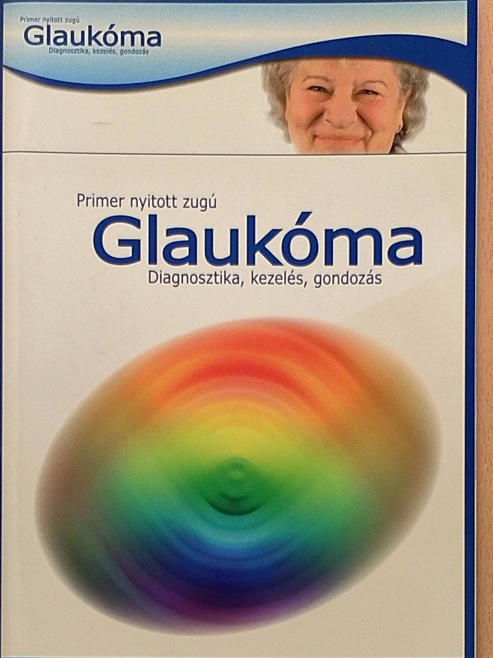 Dr. Ajtony Csilla - Primer nyitott zugú glaukóma [antikvár]
