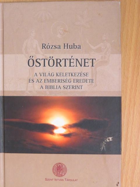 Dr. Rózsa Huba - Őstörténet [antikvár]