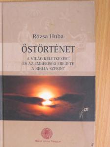Dr. Rózsa Huba - Őstörténet [antikvár]