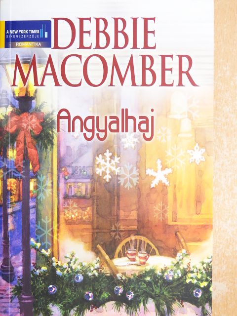 Debbie Macomber - Angyalhaj [antikvár]