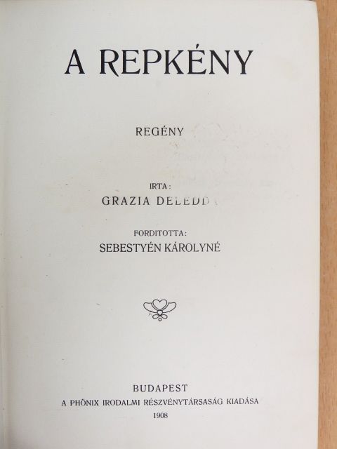 Grazia Deledda - A repkény [antikvár]