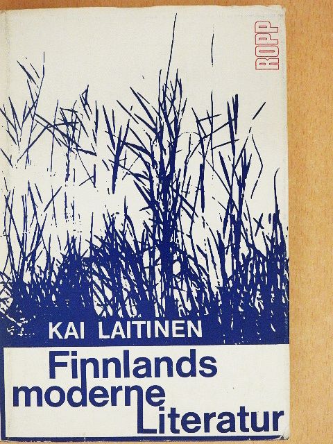 Kai Laitinen - Finnlands moderne Literatur [antikvár]
