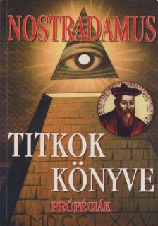 Nostradamus - Titkok könyve [antikvár]