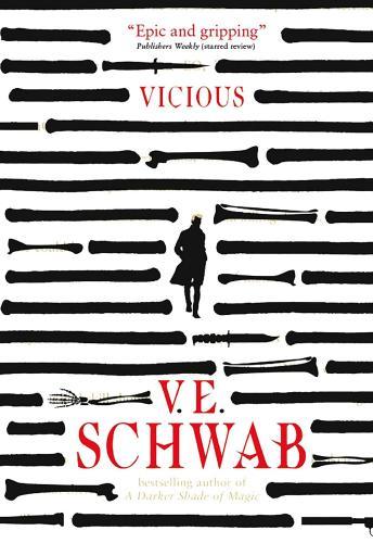V.E.Schwab - Vicious (Villains Series, Book 1)