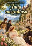 Hedwig Courths-Mahler - Jutta megváltása [eKönyv: epub, mobi]