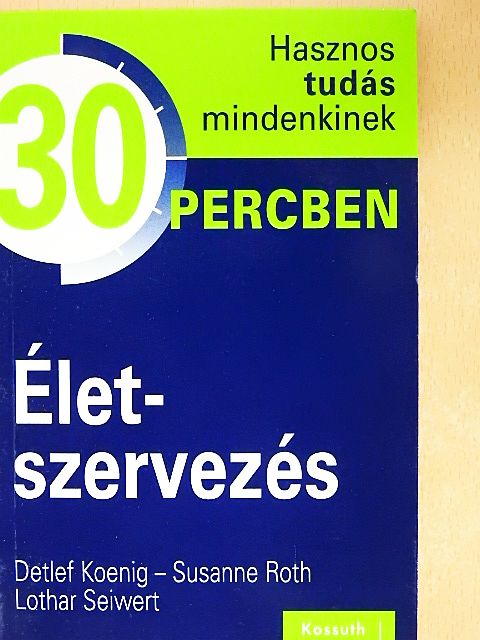 Detlef Koenig - Életszervezés [antikvár]