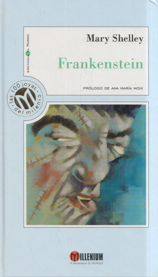 Mary Shelley - Frankenstein o el moderno Prometeo [antikvár]