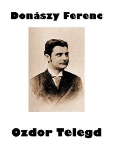 Donászy Ferenc - Ozdor Telegd [eKönyv: epub, mobi]