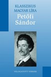 Petőfi Sándor - Petőfi Sándor válogatott versei [eKönyv: epub, mobi]