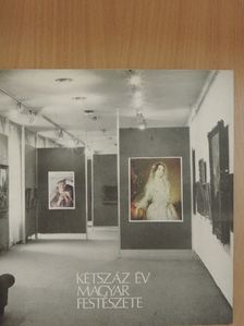 Kétszáz év magyar festészete a Miskolci Képtárban [antikvár]