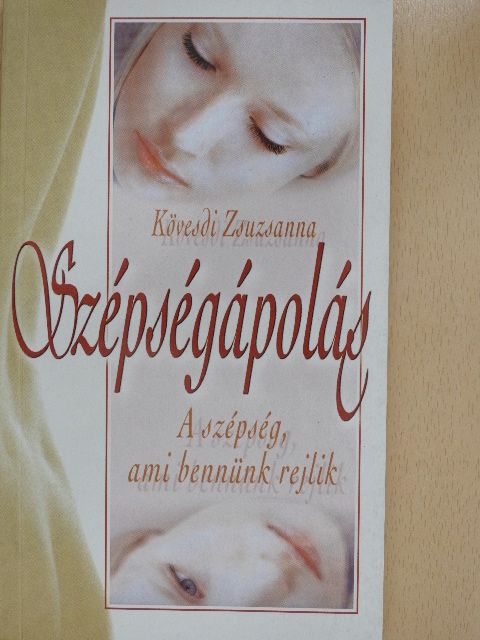 Kövesdi Zsuzsanna - Szépségápolás [antikvár]