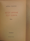 Móra Ferenc - Négy apának egy leánya [antikvár]