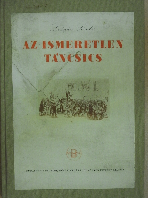 Lestyán Sándor - Az ismeretlen Táncsics [antikvár]