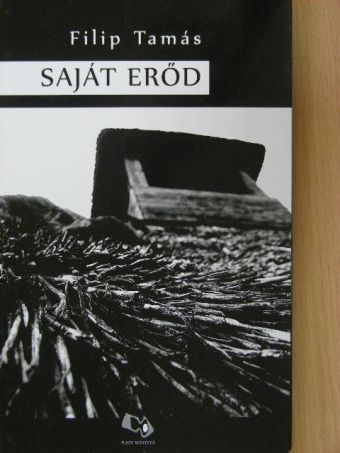 Filip Tamás - Saját erőd [antikvár]
