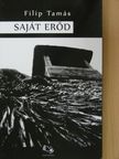 Filip Tamás - Saját erőd [antikvár]