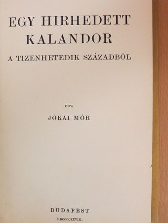 Jókai Mór - Egy hirhedett kalandor a tizenhetedik századból [antikvár]