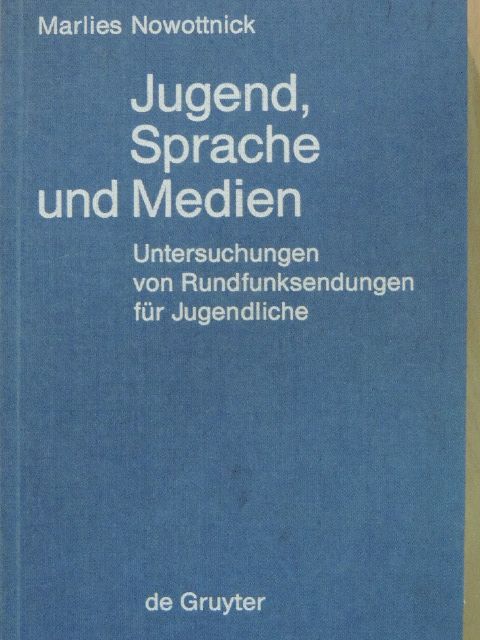 Marlies Nowottnick - Jugend, Sprache und Medien [antikvár]