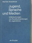 Marlies Nowottnick - Jugend, Sprache und Medien [antikvár]