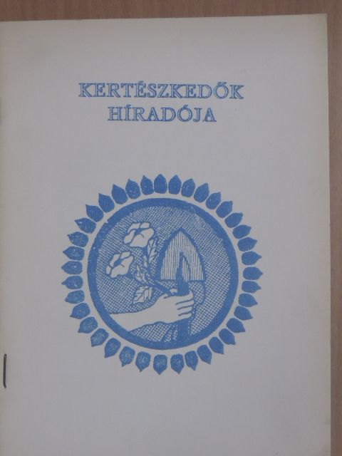 Dr. Horváth György - Kertészkedők híradója 1985. szeptember [antikvár]