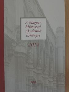 A Magyar Művészeti Akadémia Évkönyve 2014 - CD-vel [antikvár]