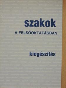 Szakok a felsőoktatásban [antikvár]