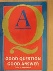 Ven. S. Dhammika - Good question, good answer [antikvár]