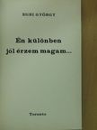Egri György - Én különben jól érzem magam... (dedikált példány) [antikvár]