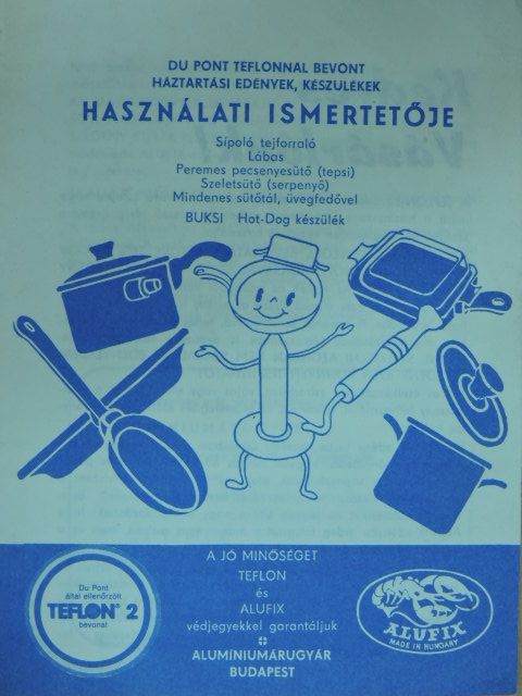 Du pont teflonnal bevont háztartási edények, készülékek használati ismertetője [antikvár]