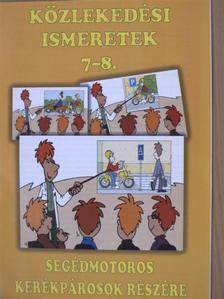 Csóti Ferenc - Közlekedési ismeretek 7-8. [antikvár]