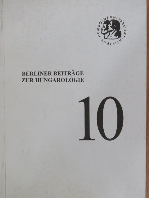 G. Béla Németh - Berliner Beiträge zur Hungarologie 10. [antikvár]