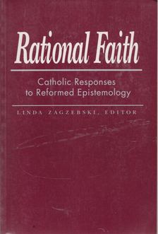 Linda Zagzebski - Rational Faith [antikvár]