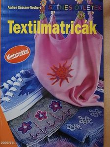 Andrea Küssner-Neubert - Textilmatricák [antikvár]