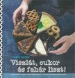 Török Eszter - Viszlát, cukor és fehér liszt!