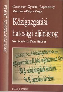 Patyi András - Közigazgatási hatósági eljárásjog [antikvár]