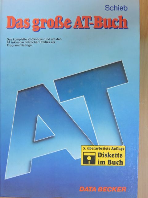 Jörg Schieb - Das große AT-Buch - Floppyval [antikvár]