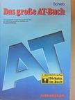 Jörg Schieb - Das große AT-Buch - Floppyval [antikvár]