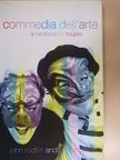 John Rudlin - Commedia dell'Arte [antikvár]