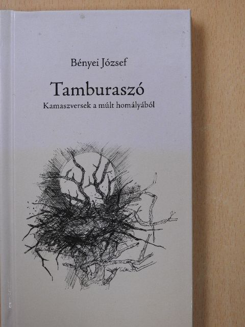 Bényei József - Tamburaszó (dedikált példány) [antikvár]