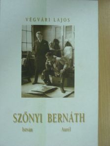 Végvári Lajos - Szőnyi István/Bernáth Aurél [antikvár]